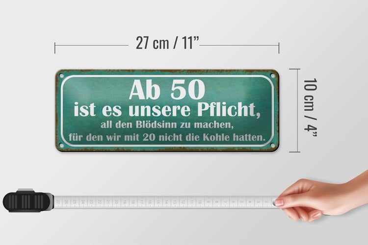Blechschild Spruch 27x10cm Ab 50 Pflicht Blödsinn machen Dekoration