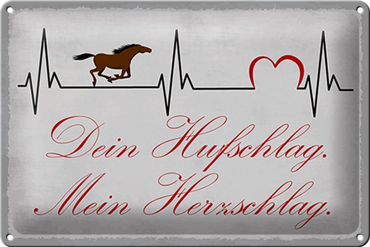 Blechschild Spruch 30x20cm Pferd dein Hufschlag Herzschlag