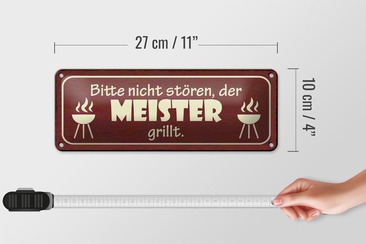 Blechschild Spruch 27x10cm nicht stören der Meister grillt Dekoration