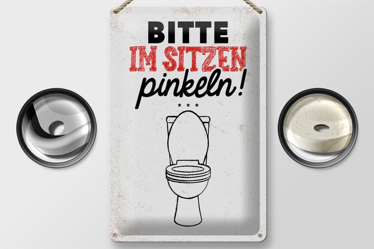 Blechschild Spruch 20x30cm Bitte im sitzen pinkeln weiß