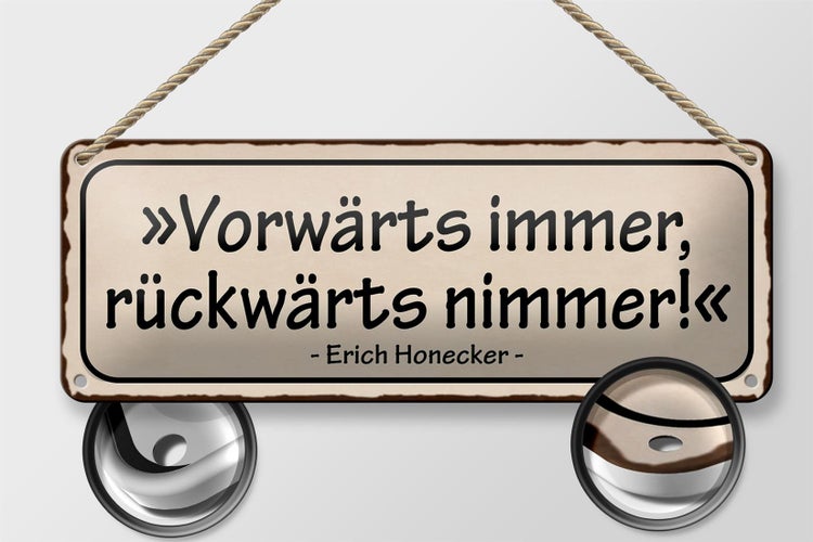 Blechschild Spruch 27x10cm vorwärts immer rückwärts nimmer Dekoration