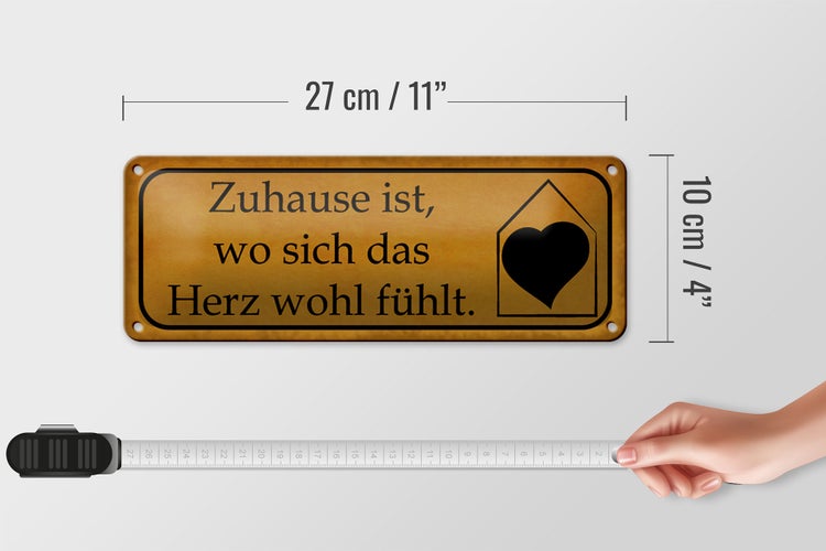 Blechschild Spruch 27x10cm Zuhause wo sich Herz wohl fühlt Dekoration