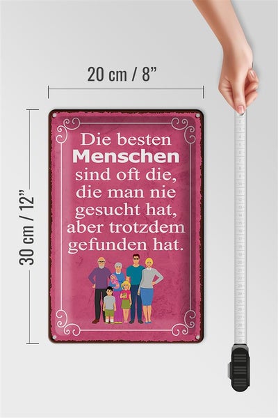 Blechschild Spruch 20x30cm die besten Menschen sind oft die