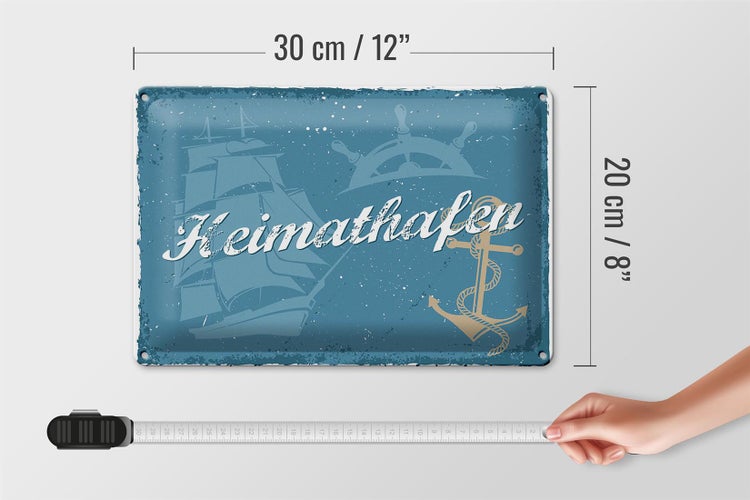 Blechschild Spruch 30x20cm Heimathafen Wanddeko