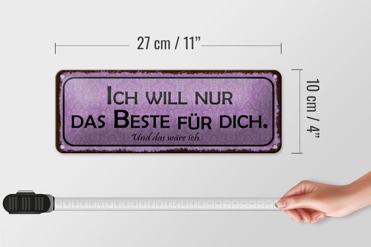 Blechschild Spruch 27x10cm ich will nur das Beste für dich Dekoration
