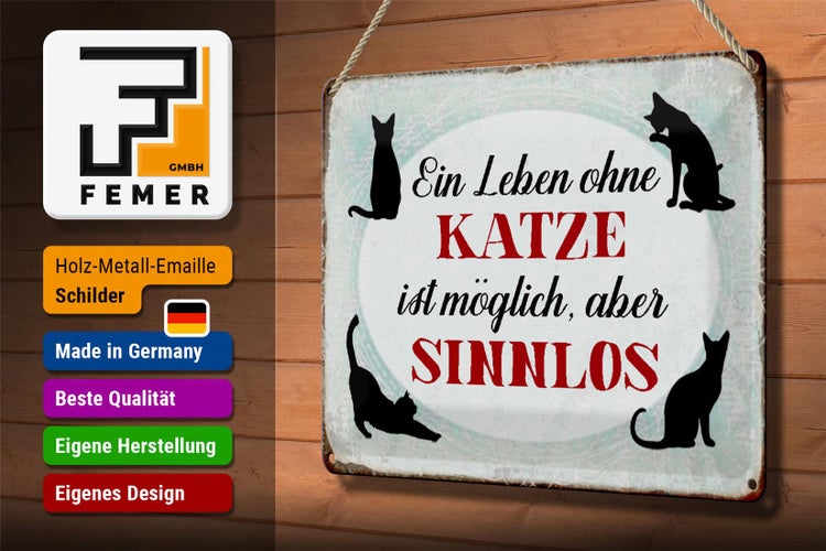 Blechschild Spruch 30x20cm Leben ohne Katze sinnlos