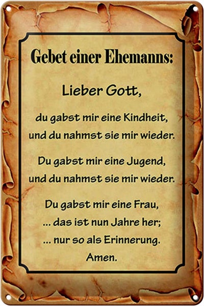 Blechschild Spruch 20x30cm Gebet eines Ehemanns Lieber Gott