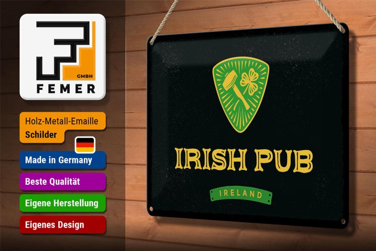 Blechschild Spruch Ireland Irish pub 30x20cm