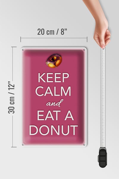 Blechschild Spruch 20x30cm Keep Calm and eat a donut