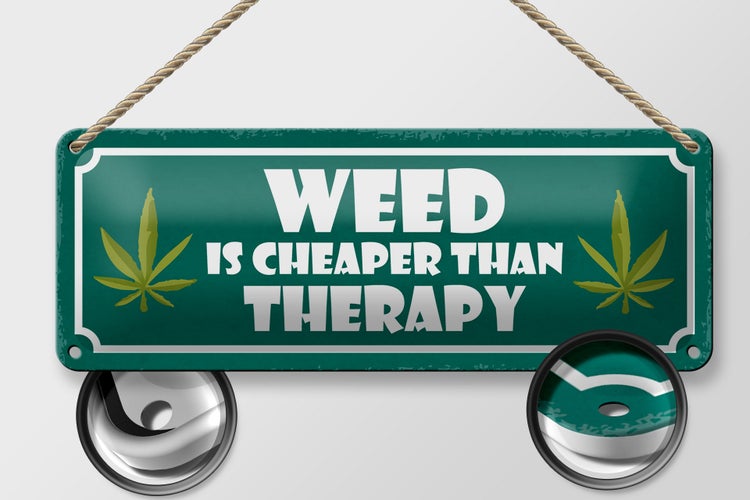 Blechschild Spruch 27x10cm weed is cheaper than therapy Dekoration