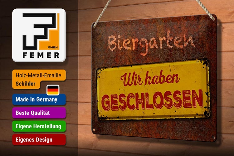 Blechschild Spruch 30x20cm Biergarten wir haben geschlossen