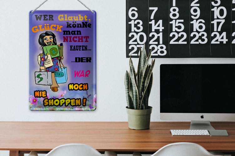 Blechschild Spruch 20x30cm wer glaubt Glück könne man nicht