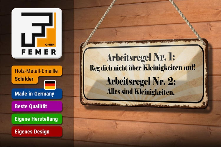Blechschild Spruch 27x10cm Arbeitsregel Nr.1 reg dich nicht Dekoration