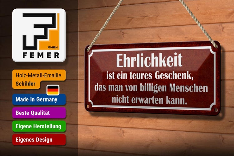 Blechschild Spruch 27x10cm Ehrlichkeit ist ein teures Geschenk