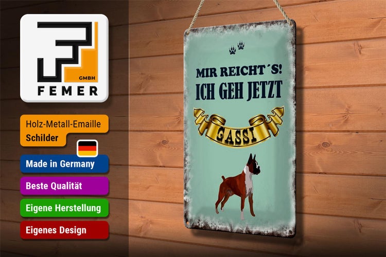 Blechschild Spruch 20x30cm mir reicht`s ich geh gassi Hund