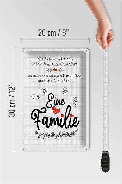 Blechschild Spruch Familie Wir haben nicht alles aber 20x30cm