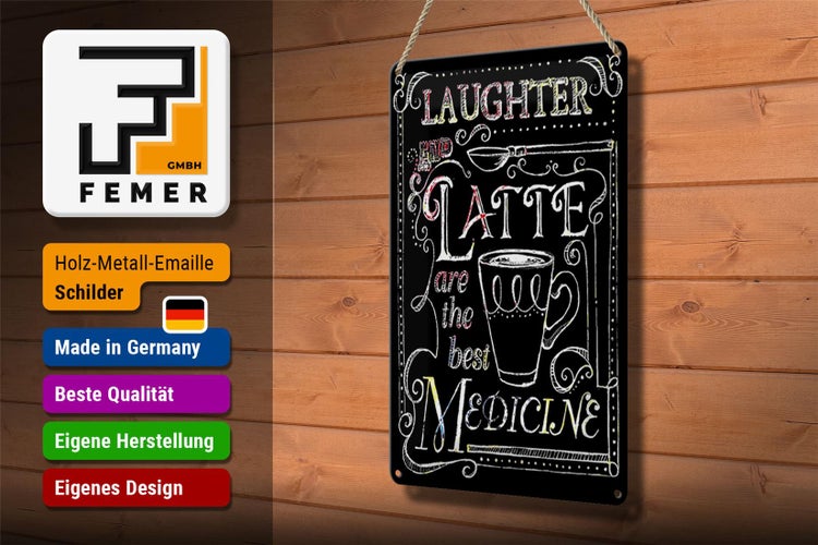 Blechschild Spruch 20x30cm Laughter and Latte are the best