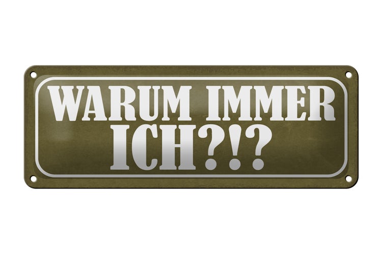 Blechschild Spruch 27x10cm warum immer ich Dekoration