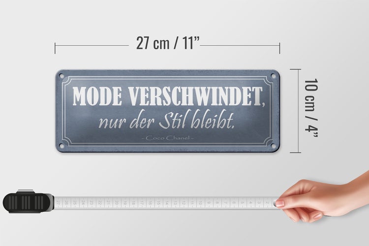 Blechschild Spruch 27x10cm Mode verschwindet Stil bleibt Dekoration