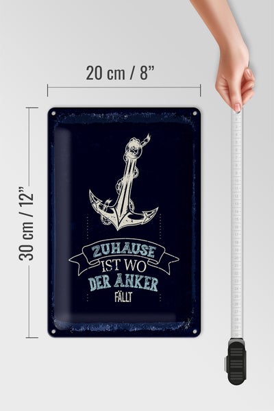 Blechschild Spruch Zuhause ist wo der Anker fällt 20x30cm