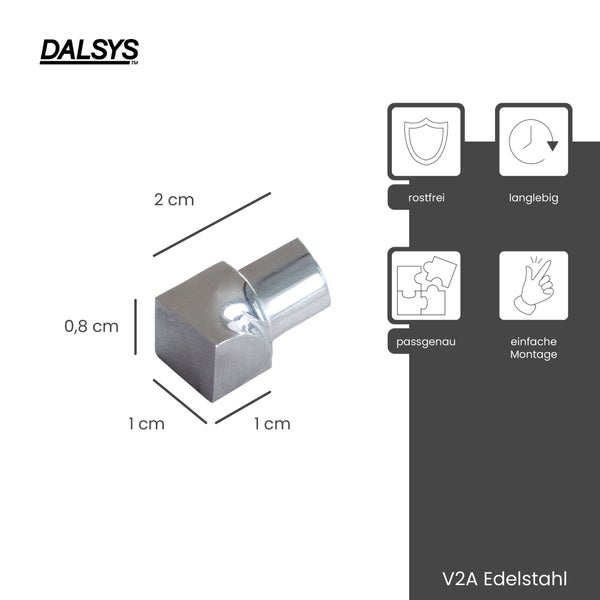 Dalsys Logo, Eckstück aus Edelstahl, Maße 2 Zentimeter, 0,8 Zentimeter, 1 Zentimeter. Rostfrei, langlebig, passgenau, einfache Montage.