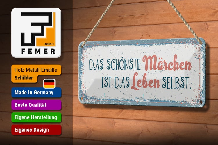 Blechschild Spruch 27x10cm Das schönste Märchen Leben selbst