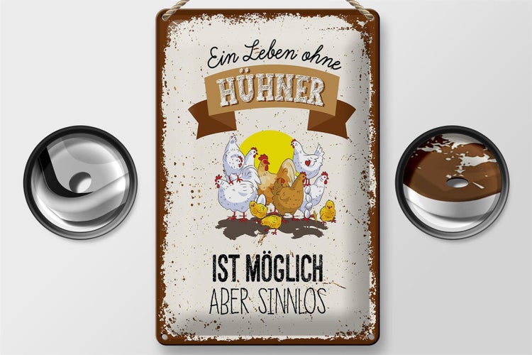 Blechschild Spruch Leben ohne Hühner sinnlos 20x30cm