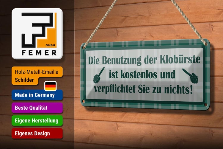 Blechschild Spruch 27x10cm Benutzung der Klobürste kostenlos