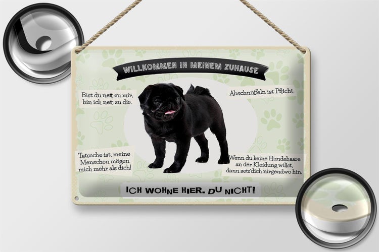 Blechschild Spruch 30x20cm Tiere Mops willkommen Zuhause