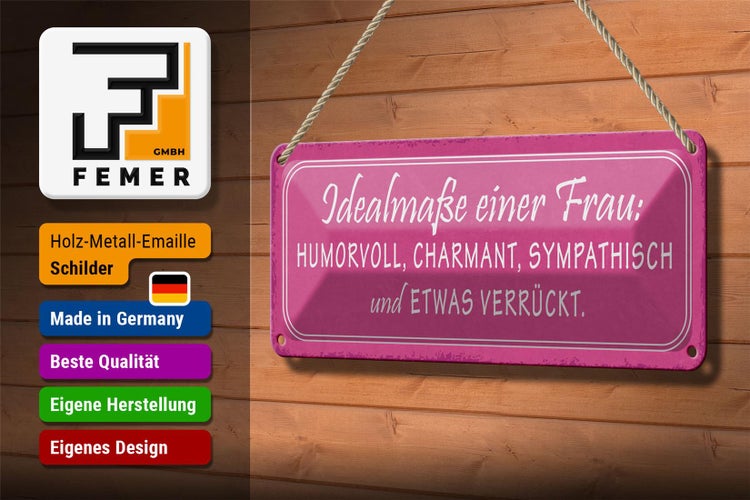 Blechschild Spruch 27x10cm Idealmaße einer Frau humorvoll Dekoration