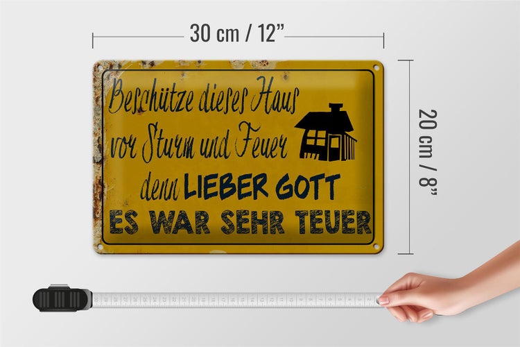 Blechschild Spruch 30x20cm beschütze Haus vor Sturm Feuer