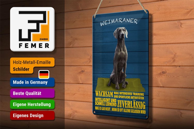 Blechschild Spruch 20x30cm Weimaraner Hund wachsam schnell