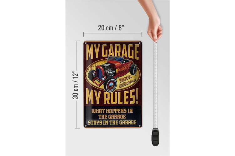 Blechschild Spruch 20x30cm my garage open 24 hrs my rules
