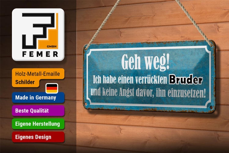 Blechschild Spruch 27x10cm ich habe einen verrückten Bruder Dekoration