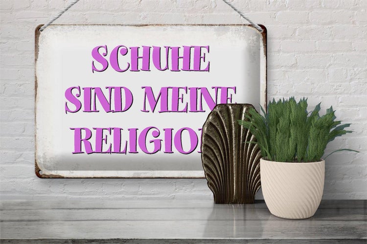Blechschild Spruch 30x20cm Schuhe sind meine Religion