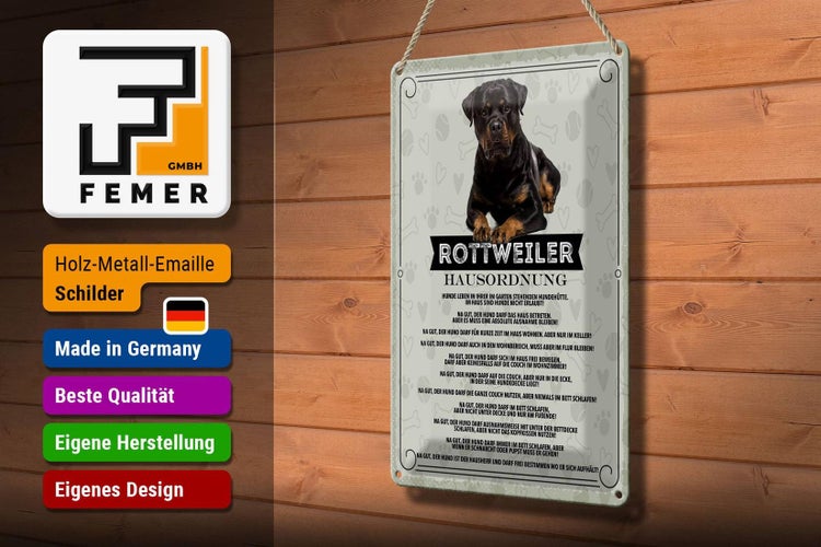 Blechschild Spruch 20x30cm Rottweiler Hausordnung