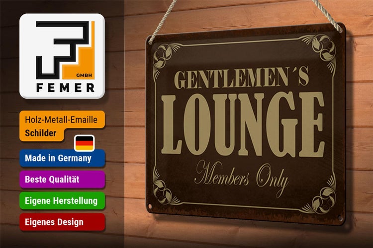 Blechschild Hinweis 30x20cm Gentelmen´s Lounge Members