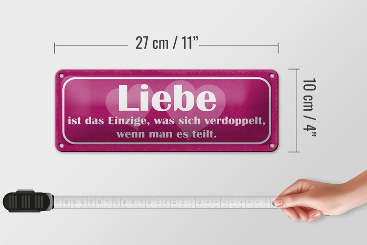 Blechschild Spruch 27x10cm Liebe ist das Einzige was sich verdoppelt
