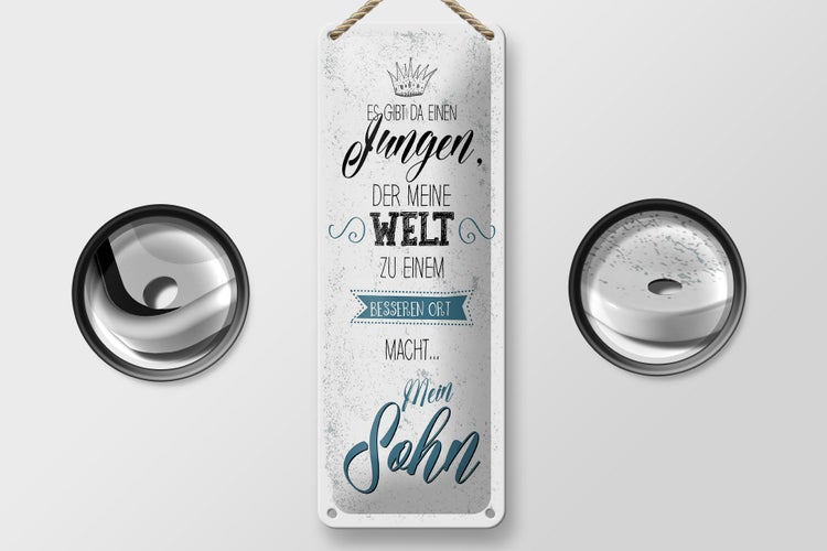 Blechschild Spruch Sohn meine Welt wird besser 10x27cm Dekoration