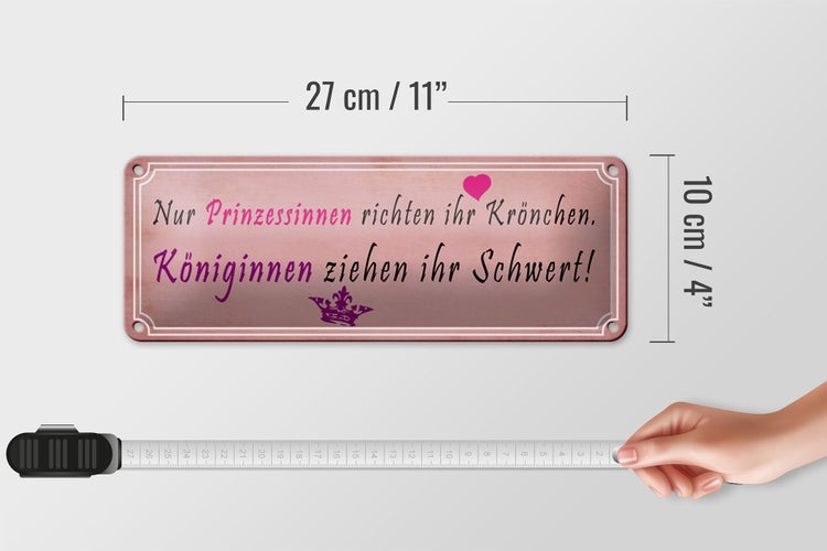 Blechschild Spruch 27x10cm Prinzessinnen richten Krönchen Dekoration