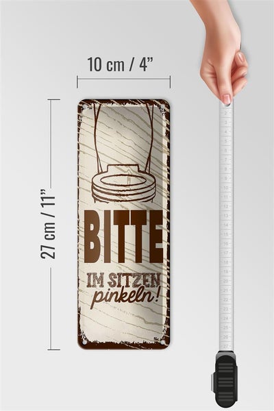 Blechschild Spruch lustig Bitte im sitzen pinkeln 10x27cm