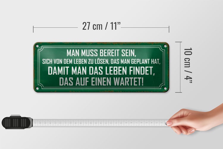 Blechschild Spruch 27x10cm man muss bereit sein Dekoration