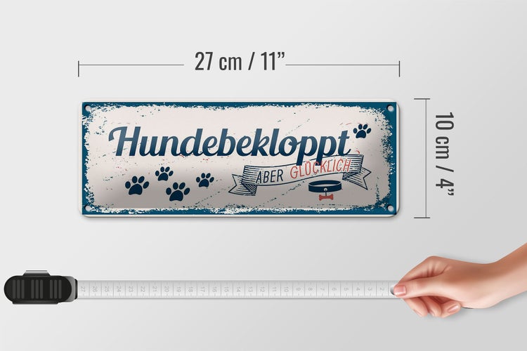 Blechschild Spruch 27x10cm Hundebekloppt aber Glücklich blau