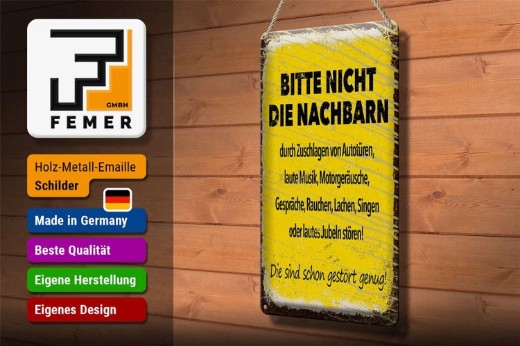 Blechschild Spruch lustig Bitte nicht Nachbarn stören 20x30cm