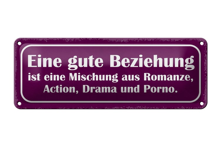 Blechschild Spruch 27x10cm gute Beziehung ist Mischung aus Dekoration