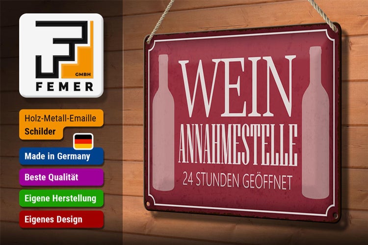 Blechschild Spruch 30x20cm Wein Annahmestelle 24 Stunden