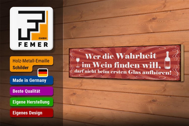Holzschild Spruch 46x10cm Wer Wahrheit im Wein finden will Dekoration