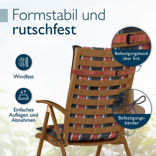 Hochlehner-Auflage mit elastischem Befestigungsband und Bindebändern. Windfest, formstabil und rutschfest für einfache Handhabung.