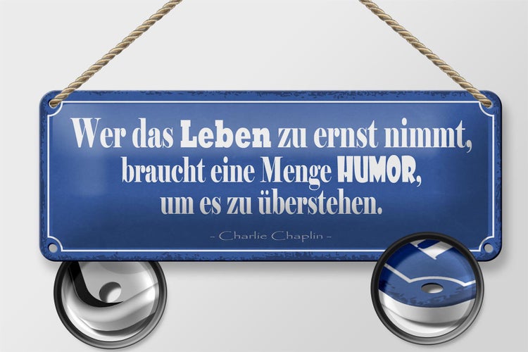Blechschild Spruch 27x10cm wer Leben zu ernst nimmt Humor Dekoration