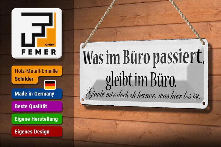 Blechschild Spruch 27x10cm was im Büro passiert bleibt Büro Dekoration